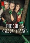 Банда в зелёных перчатках 1 сезон
