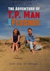 The Adventure of T.P. Man and Flusher