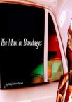 The Man in Bandages