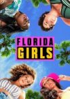 Девочки из Флориды 1 сезон