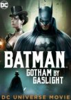 Бэтмен: Готэм в газовом свете