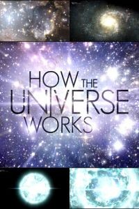 Discovery: Как устроена Вселенная 1-11 сезон