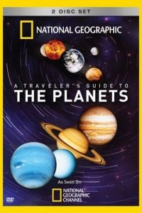National Geographic. Путешествие по планетам 1 сезон