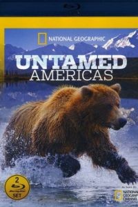 National Geographic. Дикая природа Америки 1 сезон