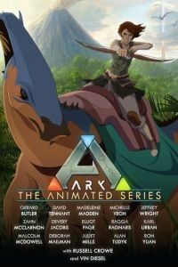Арк: Анимационный сериал 1 сезон