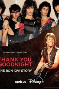 Спасибо и доброй ночи: История Bon Jovi 1 сезон