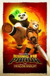 Кунг-фу Панда: Рыцарь дракона 1 сезон